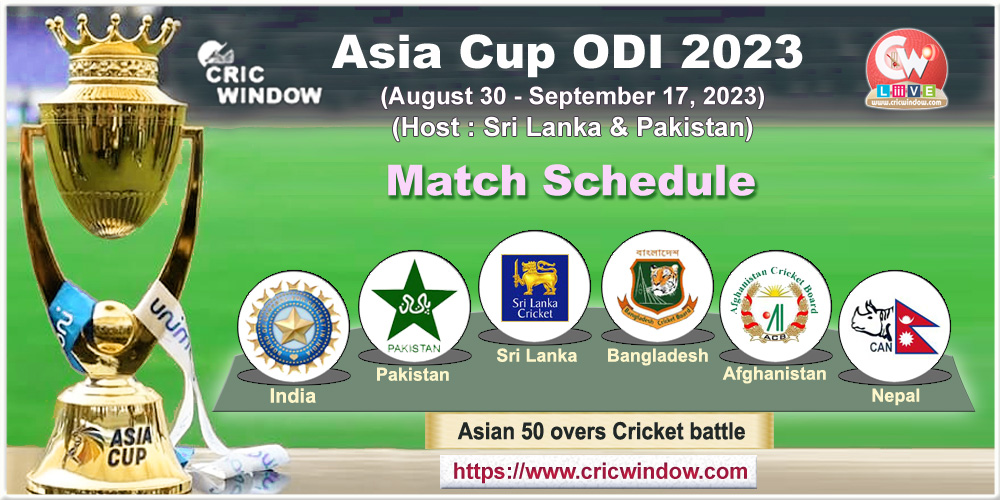 Match Schedule of ODI Cricket Asia Cup 2023