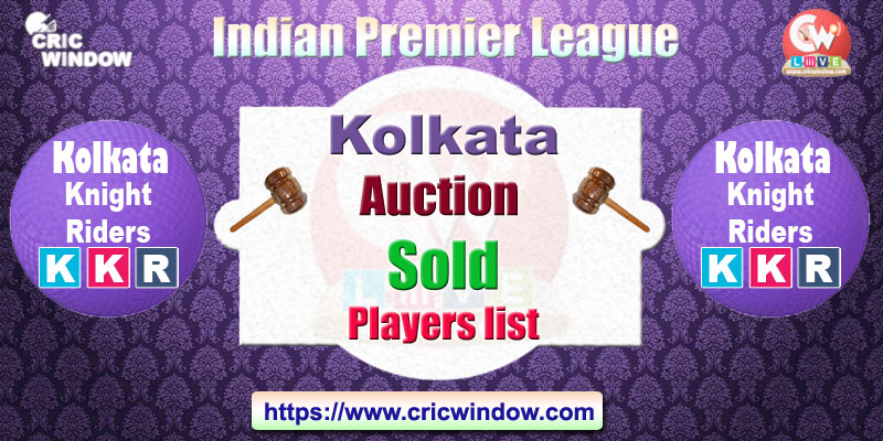 IPL 2020 KKR Auction Sold Players List