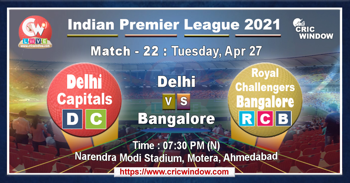 IPL DC vs RCB match live previews 2021
