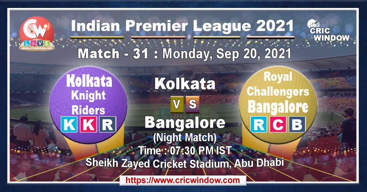 IPL KKR vs RCB match live previews 2021