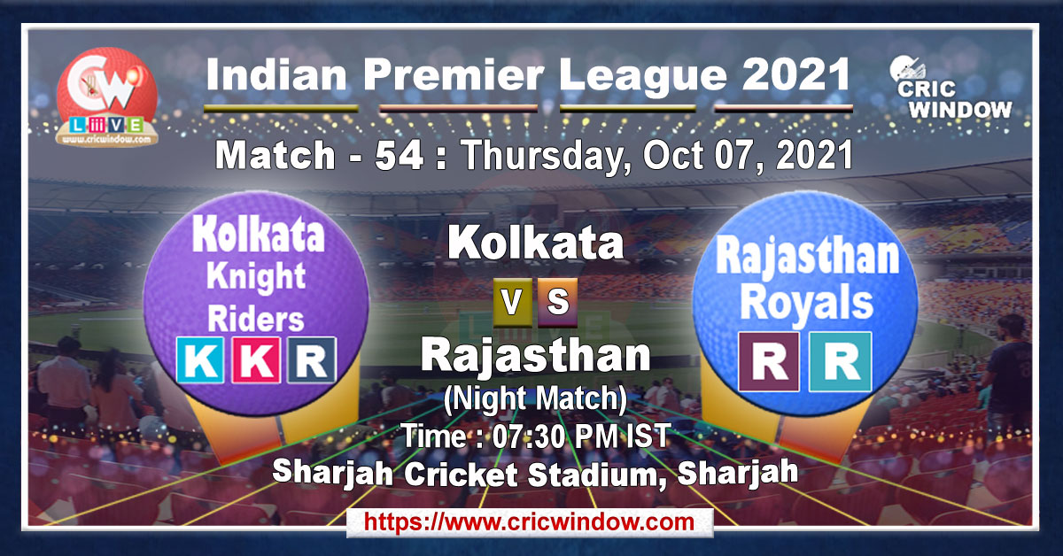 IPL KKR vs RR match live previews 2021
