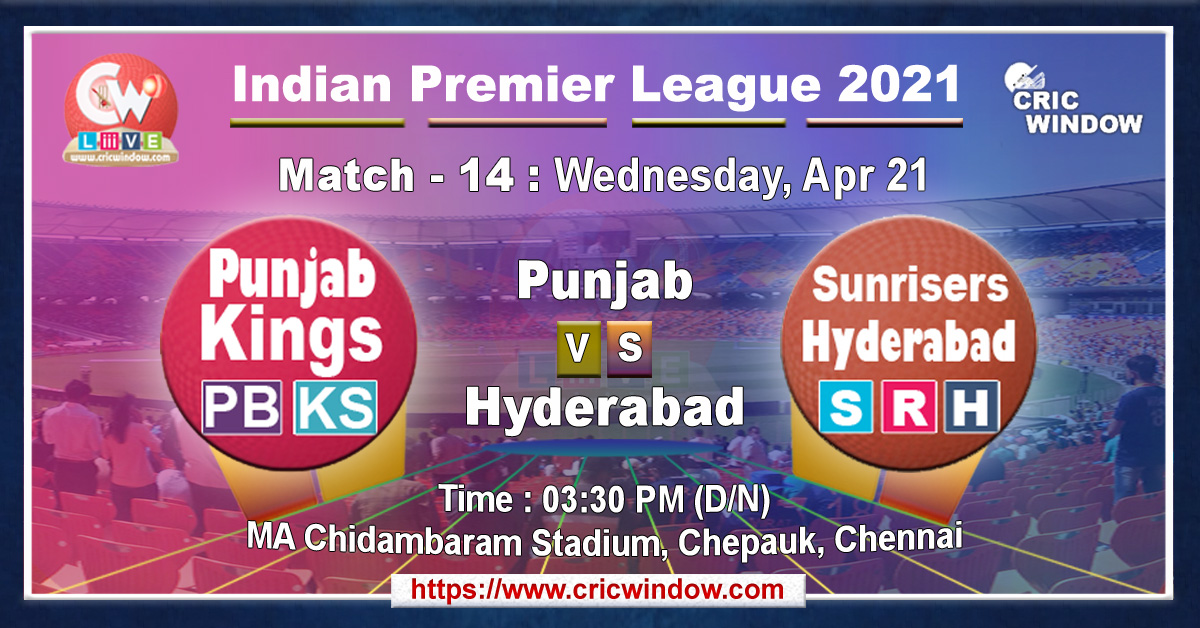 IPL PBKS vs SRH match live previews 2021