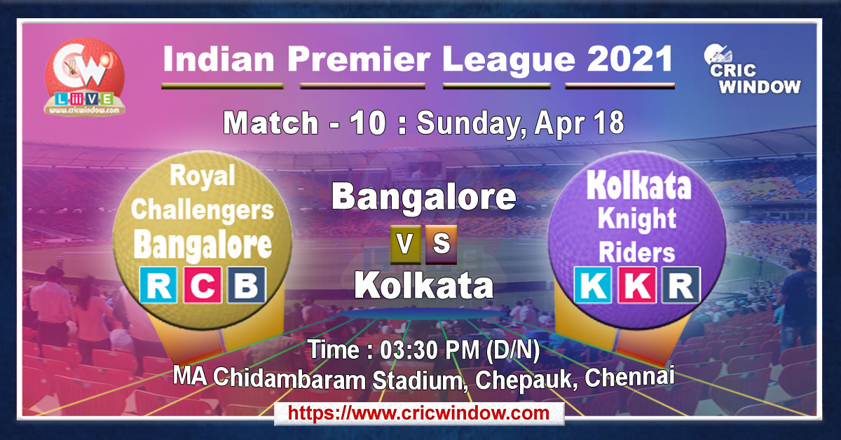IPL RCB vs KKR match live previews 2021