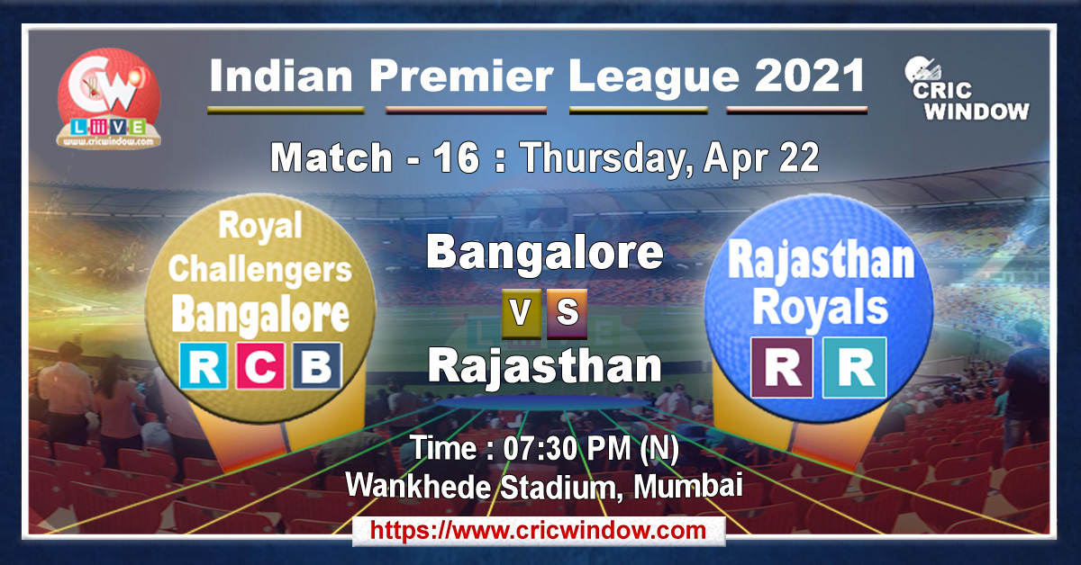 IPL RCB vs RR match live previews 2021