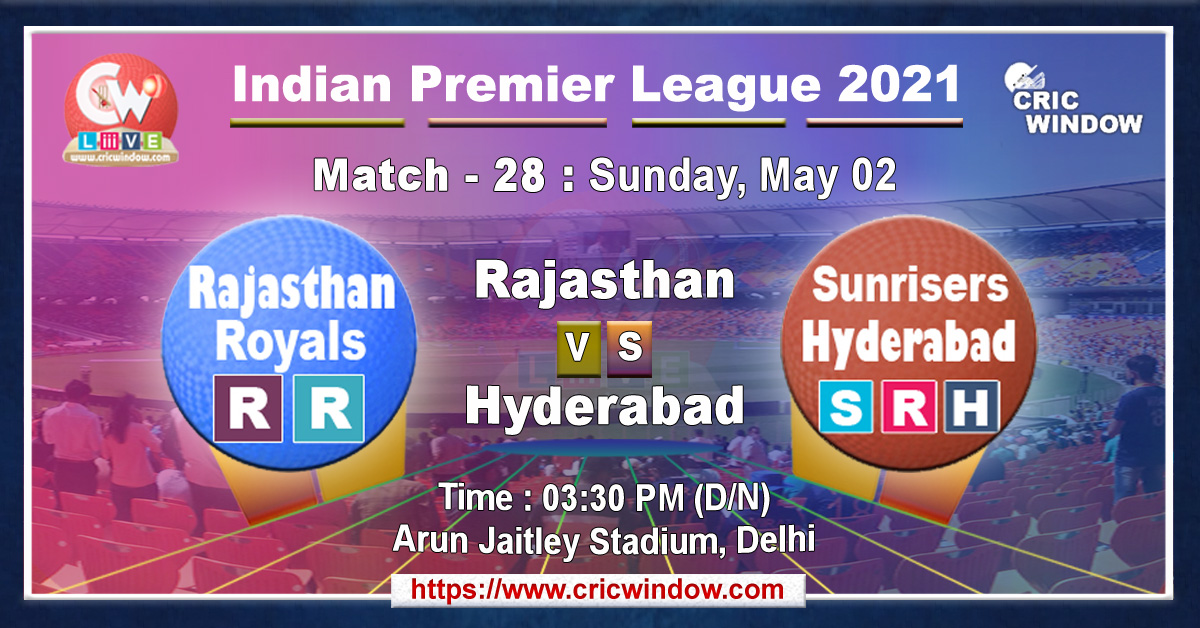 IPL RR vs SRH match live previews 2021
