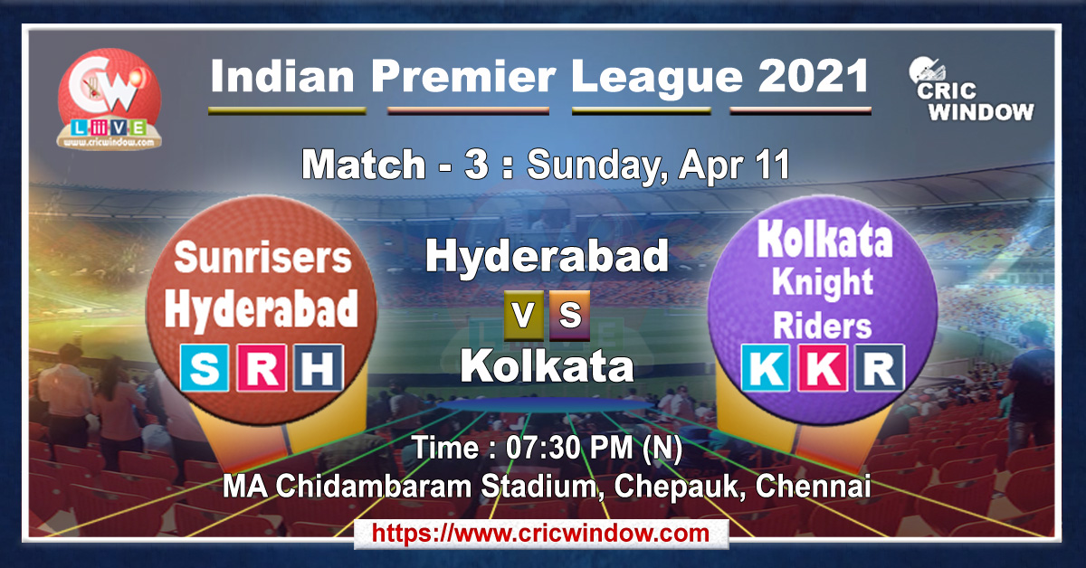 IPL srh vs kkr match live previews 2021