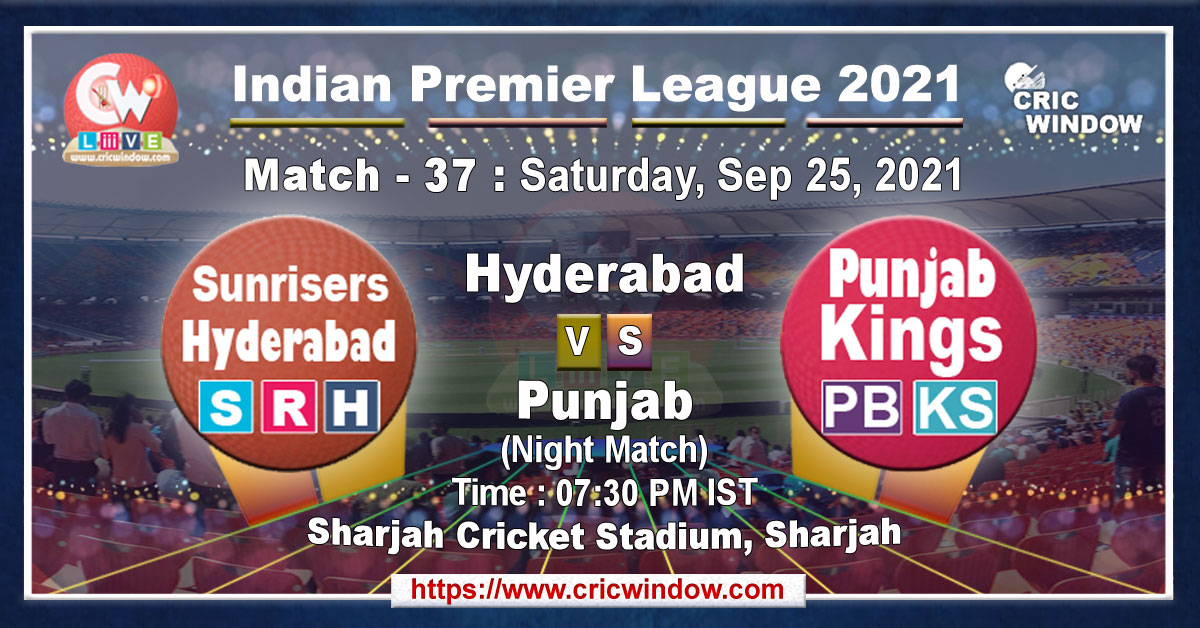 IPL SRH vs PBKS match live previews 2021