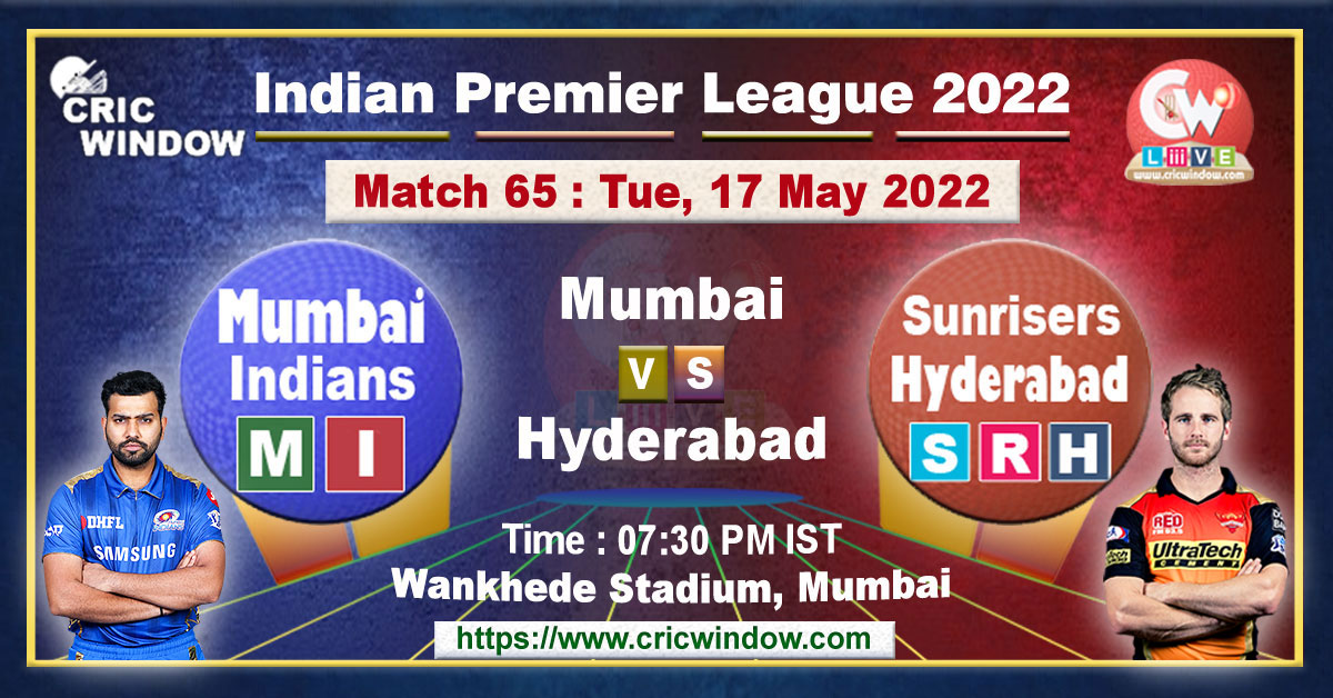 IPL 15 Mumbai vs Hyderabad live score and report 2022