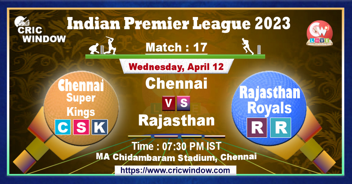 IPL CSK vs RR live match action