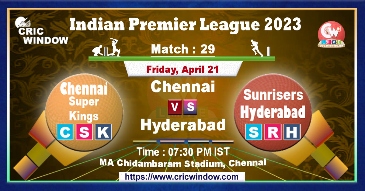 IPL CSK vs SRH live match action
