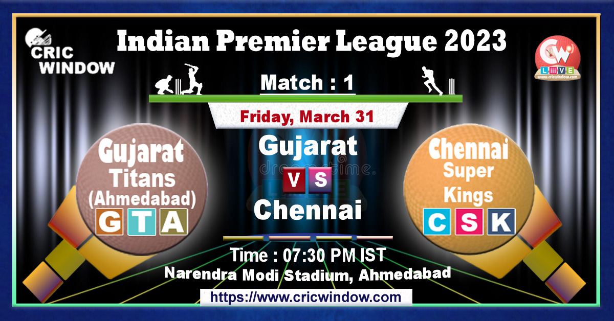 IPL GT vs CSK Match 1 live action 2023
