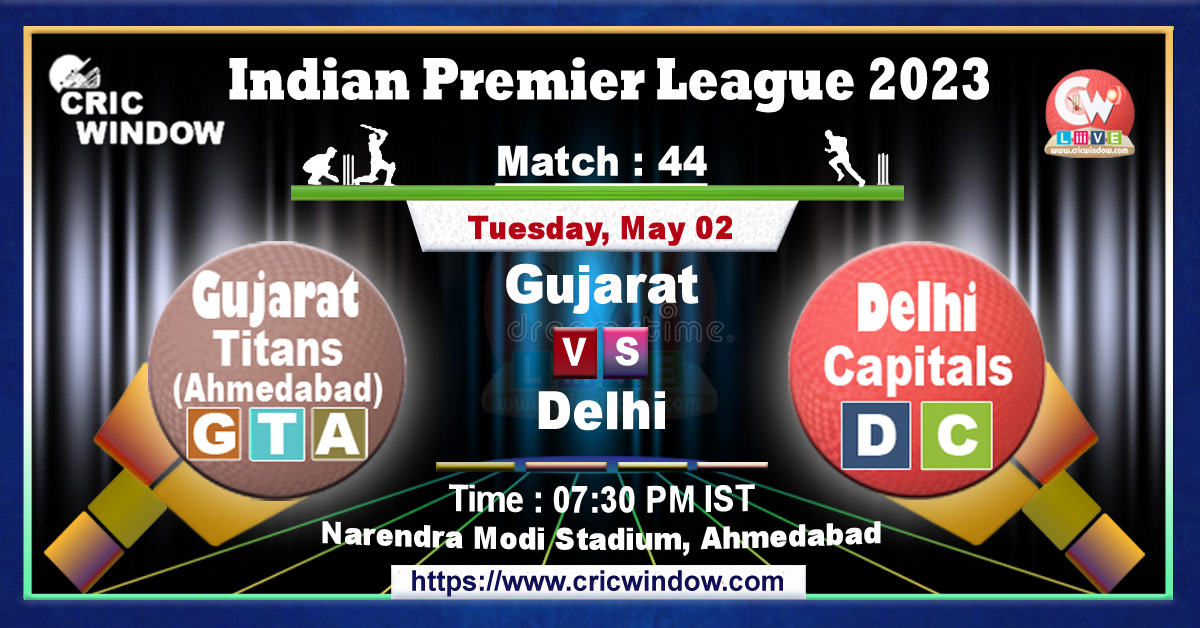 IPL GT vs DC live match action