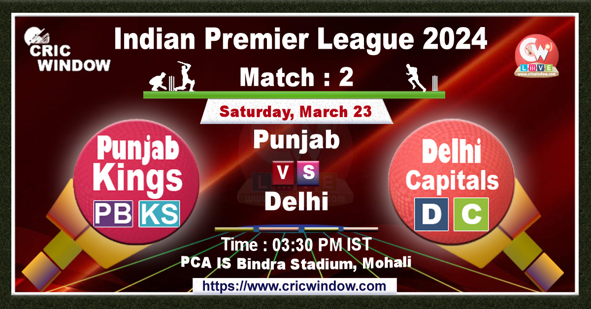 IPL Match 2 : PBKS vs DC Live