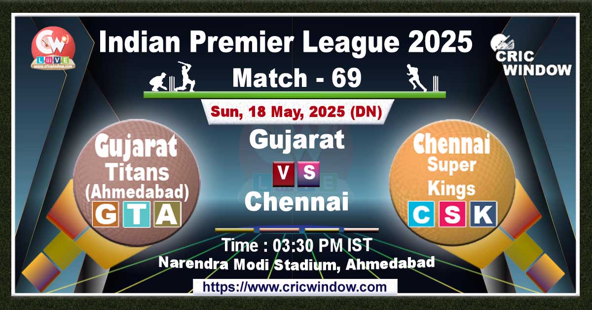 IPL GT vs CSK match live 2025