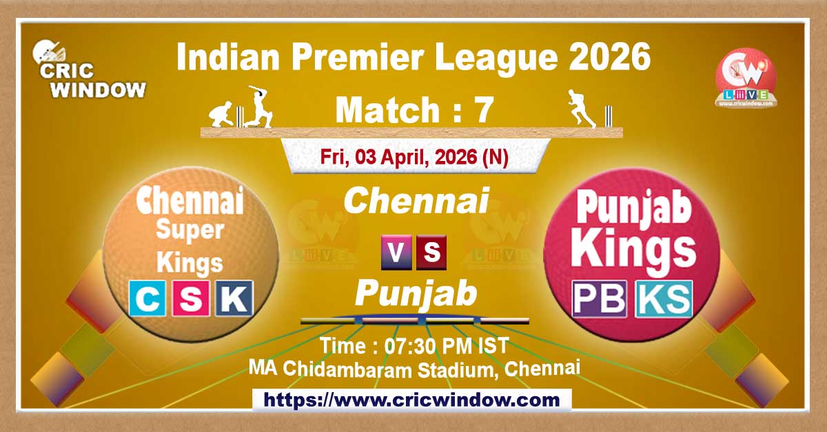 IPL 2026 CSK vs PBKS match live updates