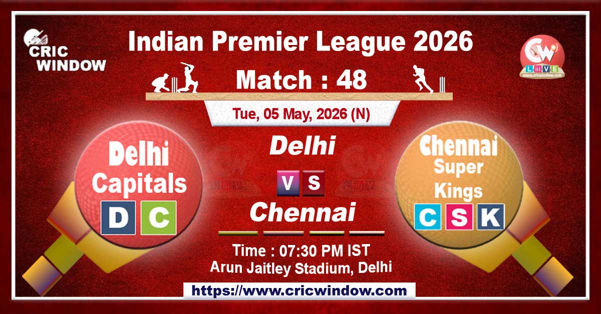 IPL 2026 DC vs CSK match live updates