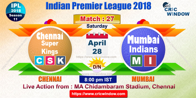 IPL CSK vs MI live preview match27