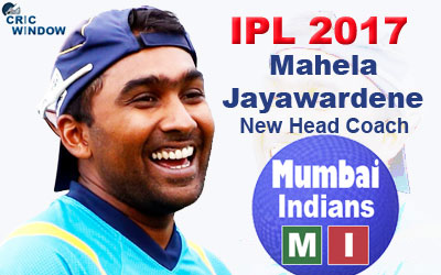 mahela jayawardene mumbai indians head coach 2017