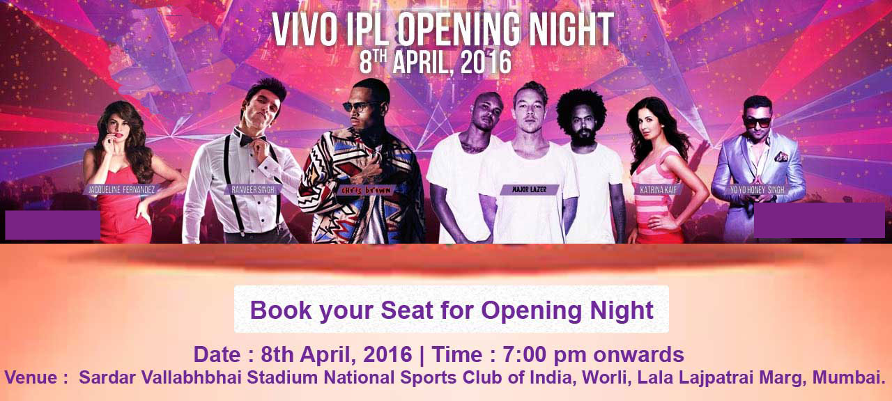 IPL Opening ceremony night tickets booking