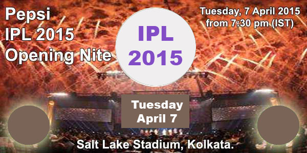 IPL 8 Opening Nite Tickets