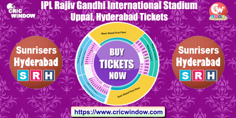 IPL Rajiv Gandhi International Cricket Stadium, Hyderabad  Tickets Booking 2018