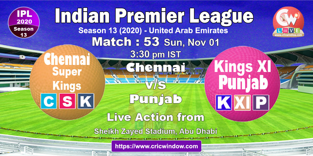 IPL csk vs kxip match live previews 2020