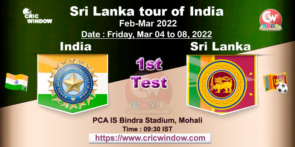 1st test : India vs Sri Lanka live action 2022