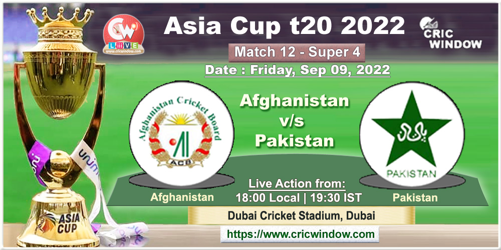 Afghanistan vs Pakistan Asiacup t20 live 2022