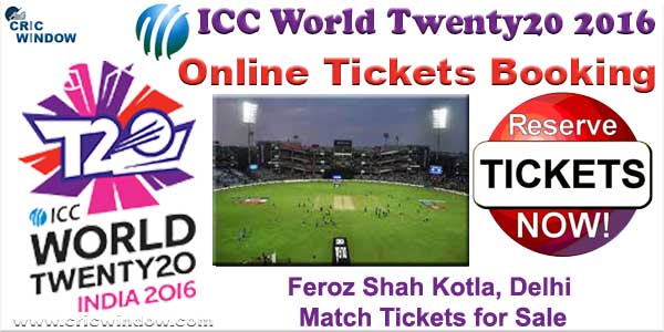 Feroz Shah Kotla, Delhi Tickets 2016