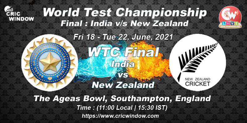 India to play with New Zealand WTC final 2021