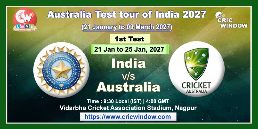 1st Test : India vs Australia live 2027
