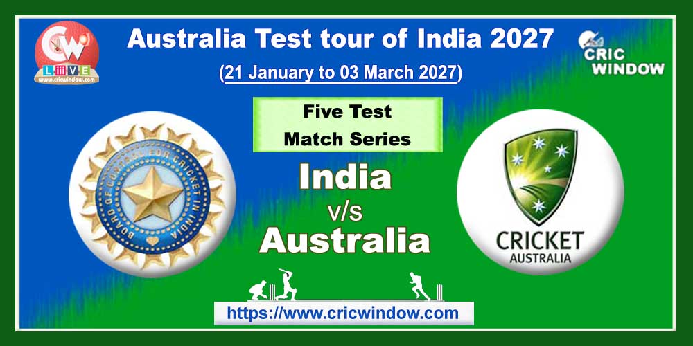 Australia tour of India in Jan-Mar 2027