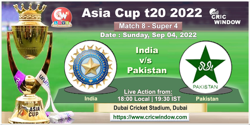 India vs Pakistan Asiacup t20 live 2022