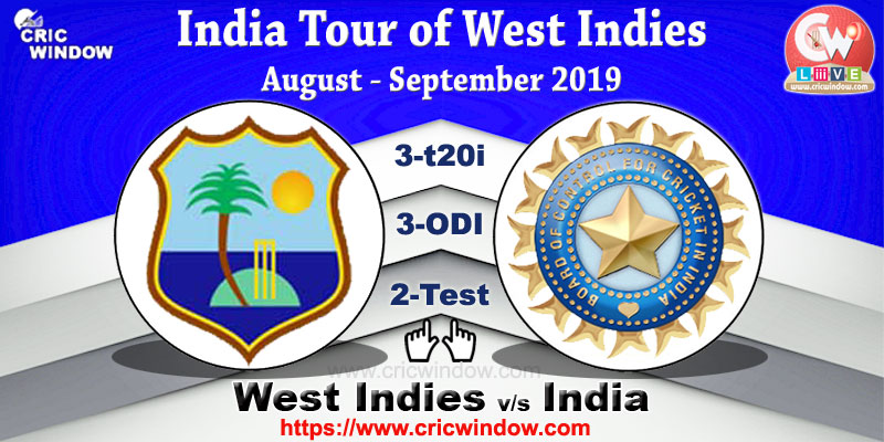 West Indies vs India Schedule series 2019