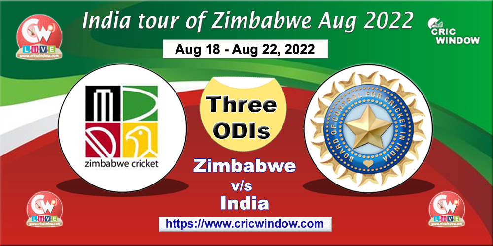Zimbabwe vs India schedule odi series 2022