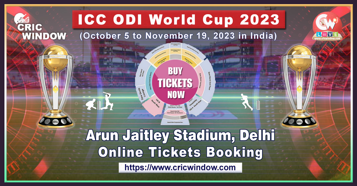 icc odi worldcup Arun Jaitley Stadium tickets booking 2023