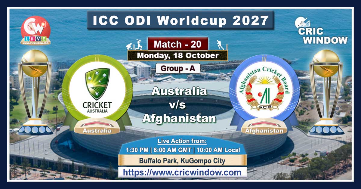 Match 20 : Australia vs Afghanistan live