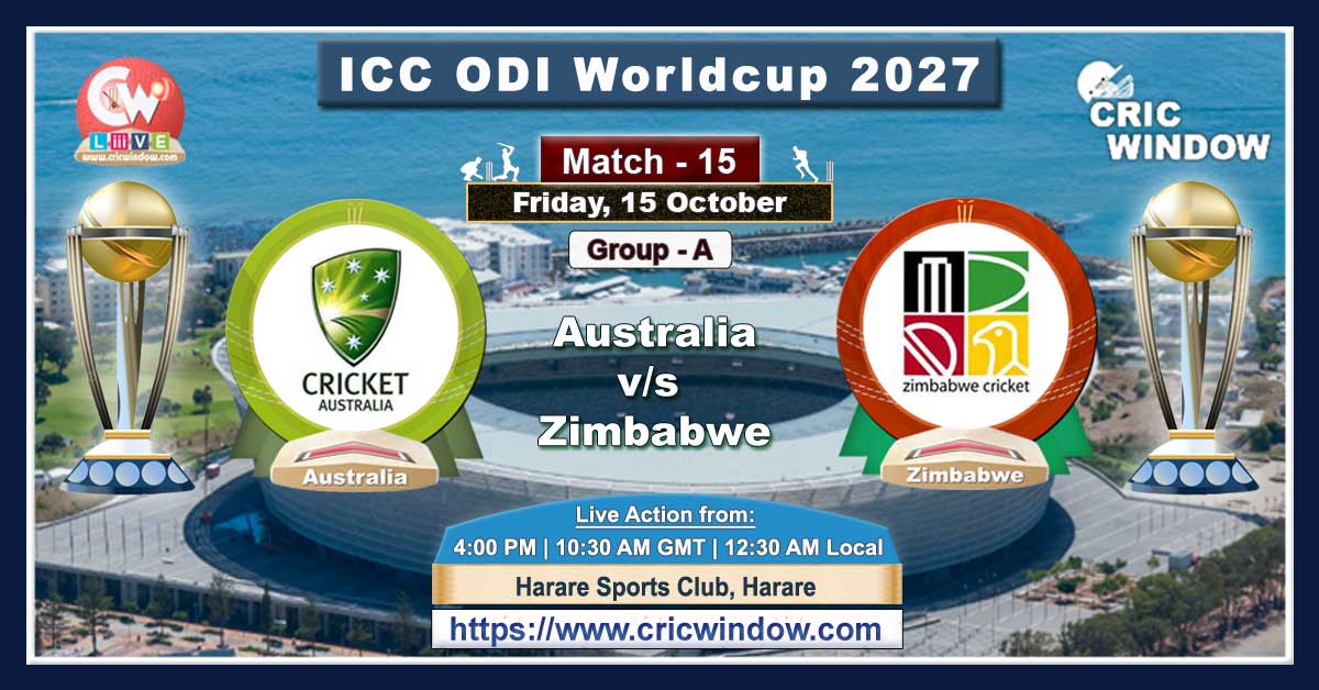 Match 15 : Australia vs Zimbabwe live