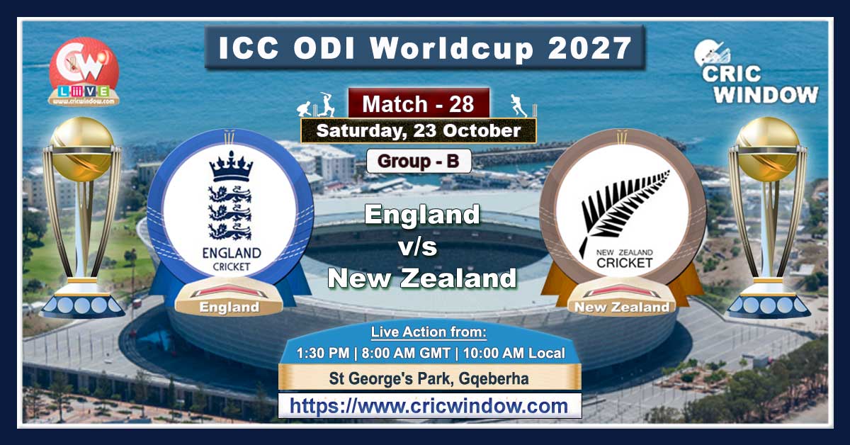 Match 28 : England vs New Zealand live