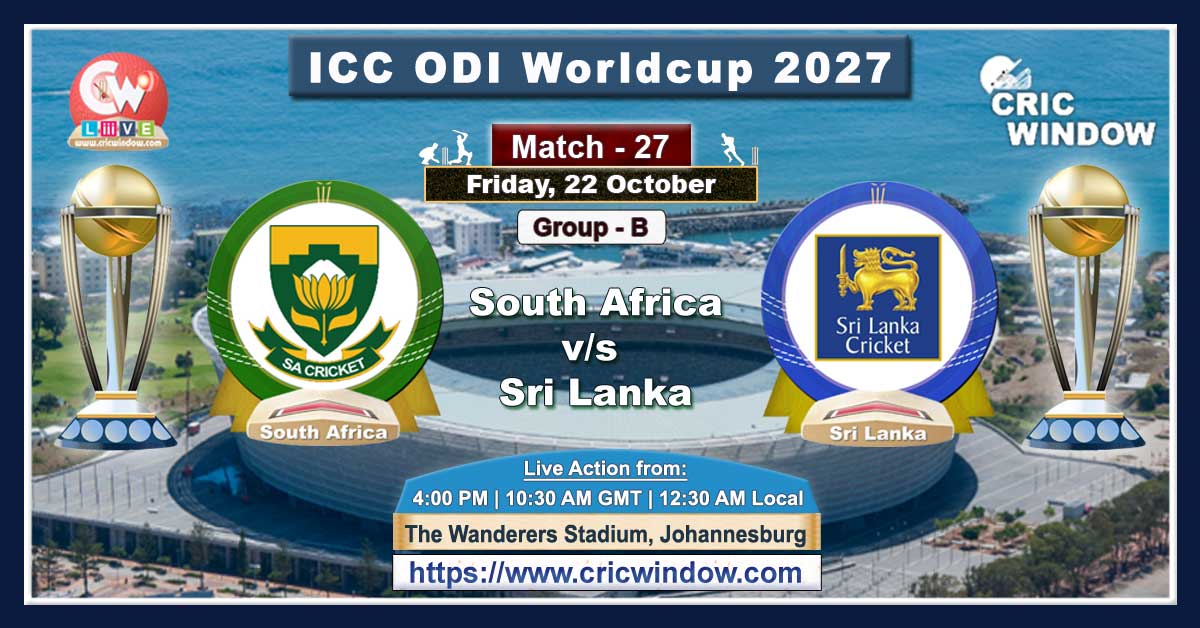 Match 27 : South Africa vs Sri Lanka live