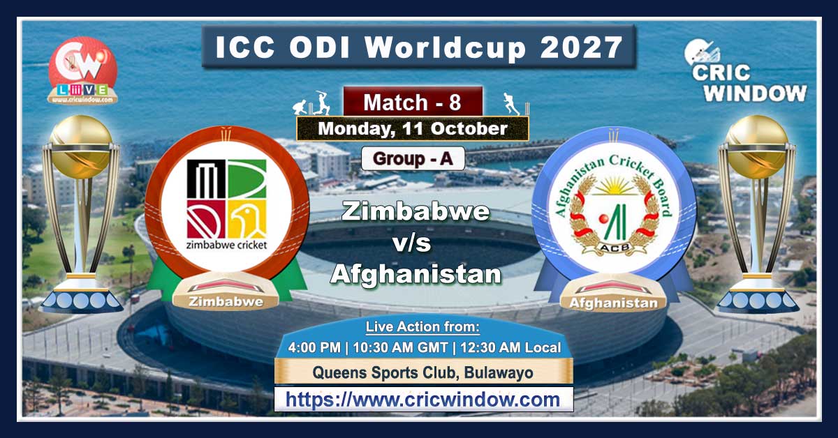 Match 8 : Zimbabwe vs Afghanistan live