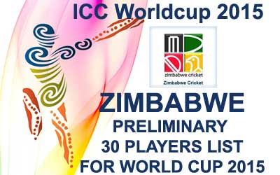 Zimbabwe 30 probables fo worldcup 2015