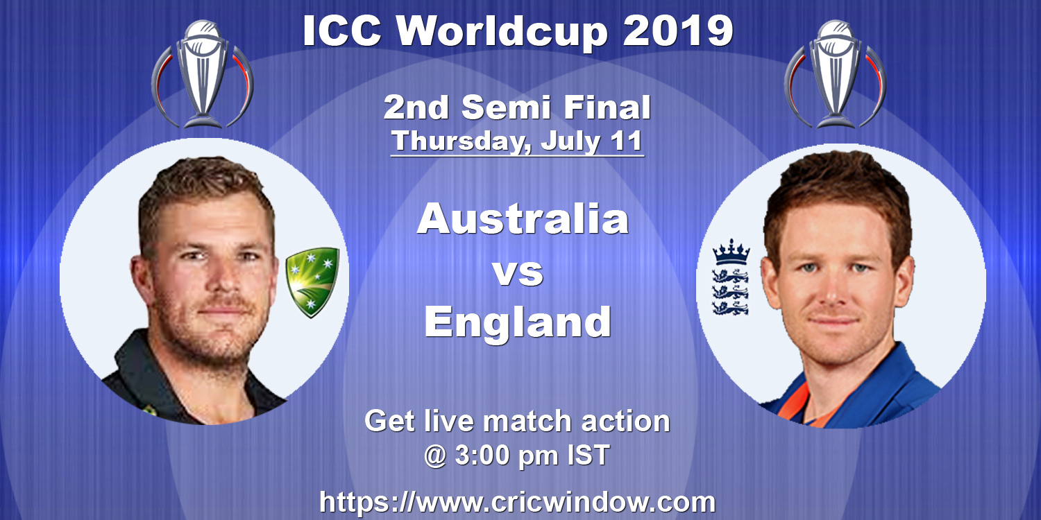 Aus Vs Eng Live Score Match ICC Worldcup 2019 Cricwindow